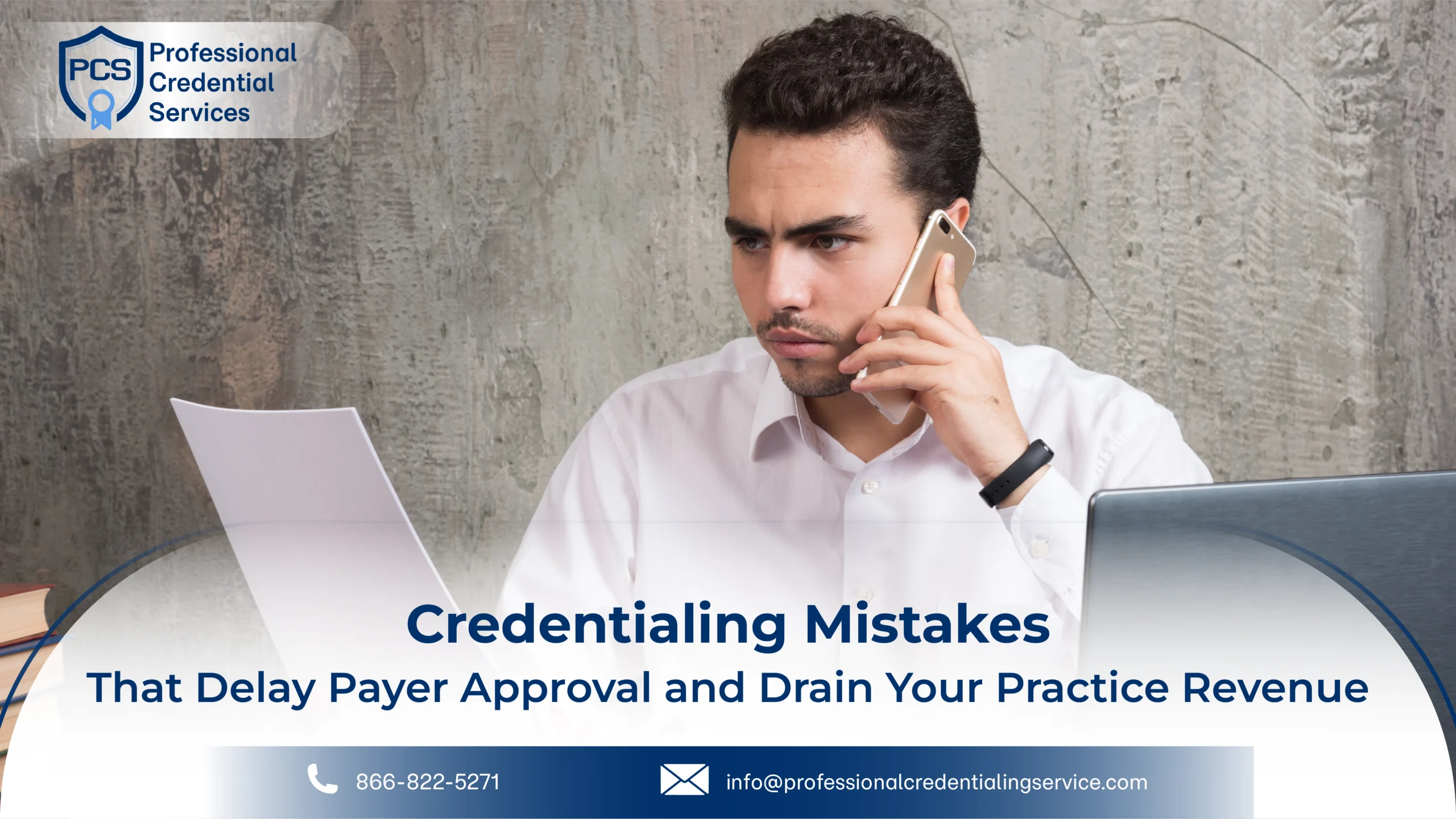 Credentialing Mistakes That Delay Payer Approval and Drain Your Practice Revenue